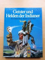 Buch "Geister und Helden der Indianer" Nordrhein-Westfalen - Wachtberg Vorschau