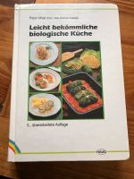 Leicht bekömmliche biologische Küche Kochbuch Bayern - Wemding Vorschau
