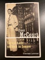 Roman „Tag und Nacht und auch im Sommer“ von Frank McCourt Baden-Württemberg - Reutlingen Vorschau