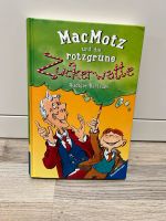 Mac Motz und die rotzgrüne Zuckerwatte Bayern - Weilheim i.OB Vorschau