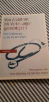 Buch. Medizinethik, Von Arztethos bis Verteilungsgerechtigkeit Nordrhein-Westfalen - Oer-Erkenschwick Vorschau