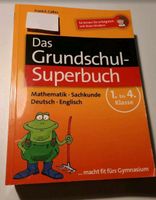 Das Grundschul-Superbuch: Mathematik - Sachkunde - Deutsch - Engl Baden-Württemberg - Neenstetten Vorschau