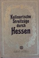 Kochbuch – „Kulinarische Streifzüge durch Hesen“, Jahr 1981 Nordrhein-Westfalen - Altenbeken Vorschau