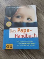 Das Papa Handbuch, Robert Richter, Eberhard Schäfer Baden-Württemberg - Simmozheim Vorschau