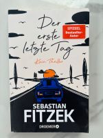 Der der erste letzte Tag - Sebastian fitzek München - Pasing-Obermenzing Vorschau