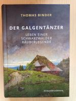 Buch Der Galgentänzer Thomas Binder Schwarzwaldroman neuwertig Baden-Württemberg - Müllheim Vorschau