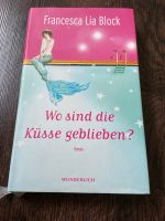 „Wo sind die Küsse geblieben?“ Buch,Roman von Francesca Lia Block Niedersachsen - Visselhövede Vorschau