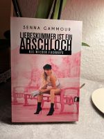 Liebeskummer ist ein Arschloch - Senna Gammour Schleswig-Holstein - Elmshorn Vorschau