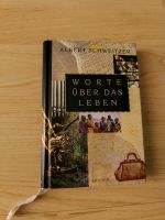 Albert Schweitzer Worte über das Leben Baden-Württemberg - Rottenburg am Neckar Vorschau