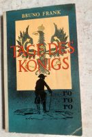 Taschenbuch: Tage des Königs, Autor: Bruno Frank Saarland - Merzig Vorschau