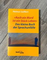 Das kleine Buch der Sprachunfälle von Helmut Seiffert Düsseldorf - Friedrichstadt Vorschau