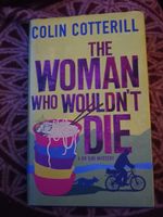 The woman who wouldn´t die - Dr Siri No 9 - Colin Cotterill Bayern - Fürth Vorschau