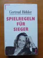 Gertrud Höhler: Spielregeln für Sieger. Gebundenes Buch. Saarland - Saarlouis Vorschau