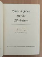 Flohmarkt - Hundert Jahre deutsche Eisenbahnen. 1938 Hamburg-Nord - Hamburg Uhlenhorst Vorschau