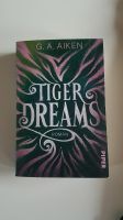 Tiger Dreams von G. A. Aiken Dortmund - Innenstadt-West Vorschau