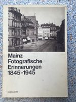Mainz Fotografische Erinnerungen 1845 - 1945 Rheinland-Pfalz - Mainz Vorschau