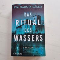 Thriller "Das Ritual des Wassers" Eva Garcia Saenz Köln - Mülheim Vorschau