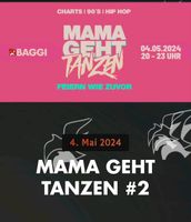 2 Tickets Mama geht tanzen heute Abend in Hannover Buchholz-Kleefeld - Hannover Groß Buchholz Vorschau