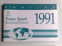 Betriebsanleitung 1991 Pontiac Trans Sport Transsport deutsch Hessen - Kassel Vorschau