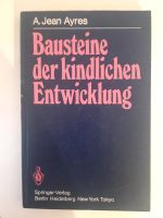 Bausteine der kindlichen Entwicklung Ayres Baden-Württemberg - Schwäbisch Hall Vorschau