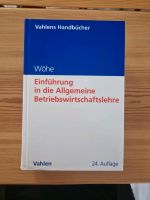 Buch Wöhe BWL Einführung in die allgemeine Betriebswirtschaftsleh Bayern - Sulzbach-Rosenberg Vorschau