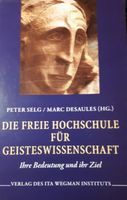 Selg: Die Freie Hochschule für Geisteswissenschaft - Ihre Bedeu- Bremen - Blockland Vorschau