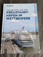 Fachbuch Kreuzfahrthäfen im Wettbewerb Hamburg - Bergedorf Vorschau