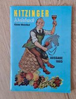 Kitzinger Weinbuch Ausgabe 1985 Bayern - Immenreuth Vorschau