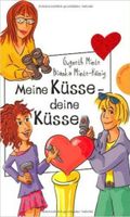 Buch "Meine Küsse-Deine Küsse" von  Bianka Minte-König Sachsen - Nossen Vorschau