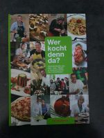 Kochbuch "Wer kocht denn da?" Trier Eifel Saar Mosel Rheinland-Pfalz - Osburg Vorschau