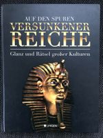 Auf den Spuren versunkener Reiche - Buch - Sehr guter Zustand Niedersachsen - Göttingen Vorschau