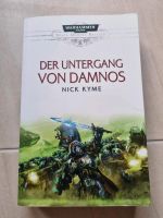 Warhammer 40.000  - Der Untergang von Damnos  - Nick Kyme Stuttgart - Stuttgart-Ost Vorschau