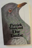 Die Taube; Patrick Süskind; gebundene Ausgabe; Diogenes V. Rheinland-Pfalz - Neustadt an der Weinstraße Vorschau