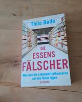 Die Essensfälscher von Thilo Bode Bayern - Frensdorf Vorschau