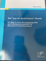 Der „pay for performance“ Ansatz - Tobias Keller Baden-Württemberg - Schwäbisch Gmünd Vorschau