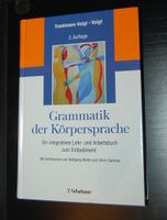 Grammatik der Körpersprache Ein integratives Lehr Buch 2 Auflage Wiesbaden - Mainz-Kastel Vorschau