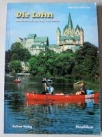 Die Lahn, Bootswandern auf der Lahn; Martin Schulze; Pollner Verl Rheinland-Pfalz - Neustadt an der Weinstraße Vorschau