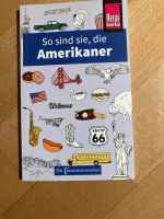 NEU So sind sie die Amerikaner- Buch über Amerika und Kultur Nordrhein-Westfalen - Ratingen Vorschau