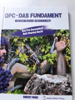 OPC das Fundament Menschlicher Gesundheit Nordrhein-Westfalen - Haan Vorschau