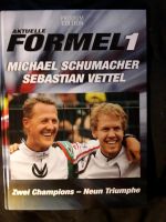 Bildband Formel 1 Michael Schumacher+ Sebastian Vettel (neu) Nordrhein-Westfalen - Gelsenkirchen Vorschau