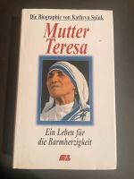 Mutter Theresa ein Leben für die Barmherzigkeit Kathryn Spink Baden-Württemberg - Tübingen Vorschau