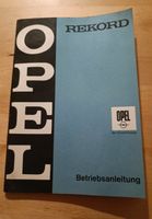 Opel Rekord Betriebsanleitung von 1968 Niedersachsen - Wildeshausen Vorschau