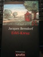 Jacques Berndorf. EIFEL-KREUZ. Krimi. Gebunden Kriminalroman.2006 Nordrhein-Westfalen - Wiehl Vorschau