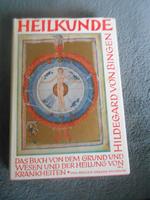 H. von Bingen - Heilkunde: Das Buch von dem Grund und Wesen und Berlin - Zehlendorf Vorschau
