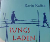 Karin Kalisa - Sungs Laden, Droemer Roman, TB Hamburg-Nord - Hamburg Eppendorf Vorschau