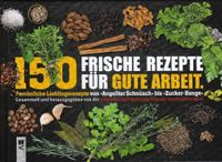 2 neue Bücher: 150 FRISCHE REZEPTE FÜR GUTE ARBEIT; Obstkuchen Güstrow - Landkreis - Güstrow Vorschau