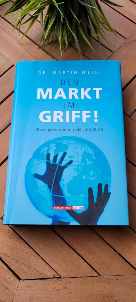 Börsenbuch- Den Markt im Griff - Dr. Martin Weiss in Sülfeld