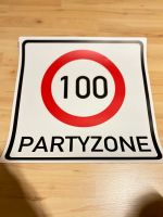 Party Schild, „100 Partyzone“ Banner Rheinland-Pfalz - Mayen Vorschau