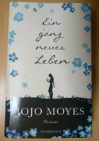 Ein ganz neues Leben von Jojo Moyes Bayern - Höslwang Vorschau