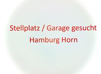 Suche: Stellplatz / Garage für PKW in HH-Horn Hamburg-Mitte - Hamburg Horn Vorschau